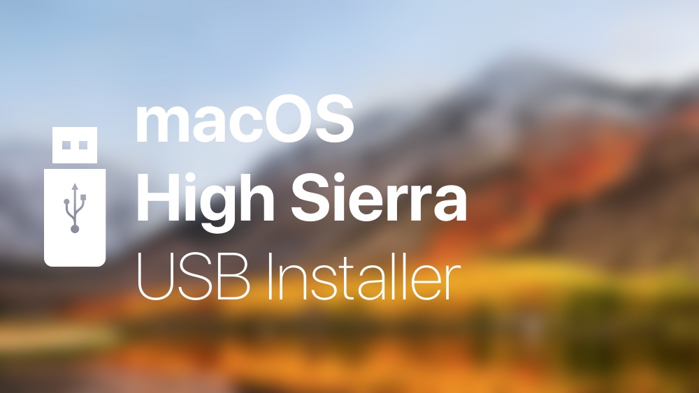 mac os high sierra download bootable usb windows